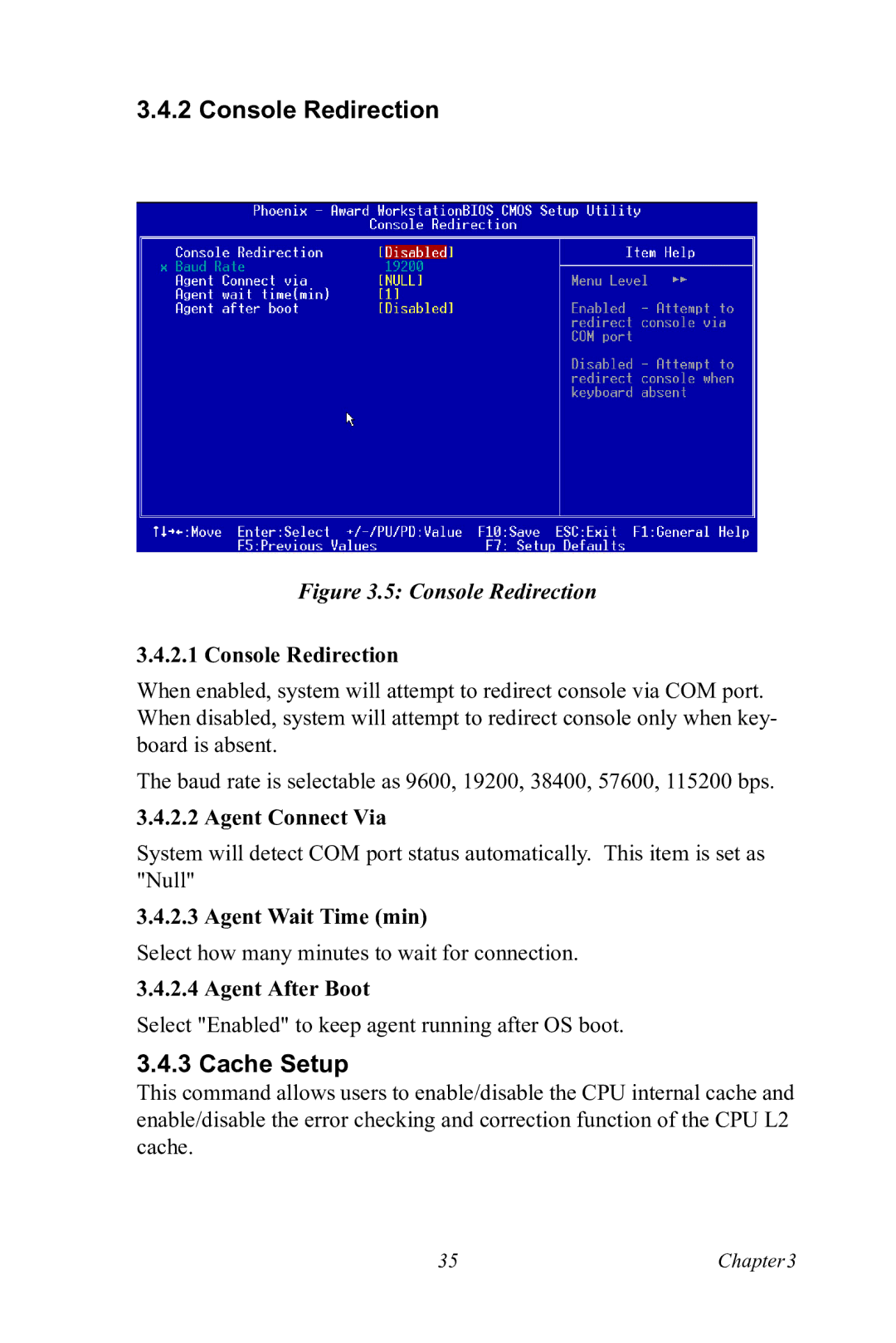 Advantech PCA-6185 user manual Console Redirection, Cache Setup 