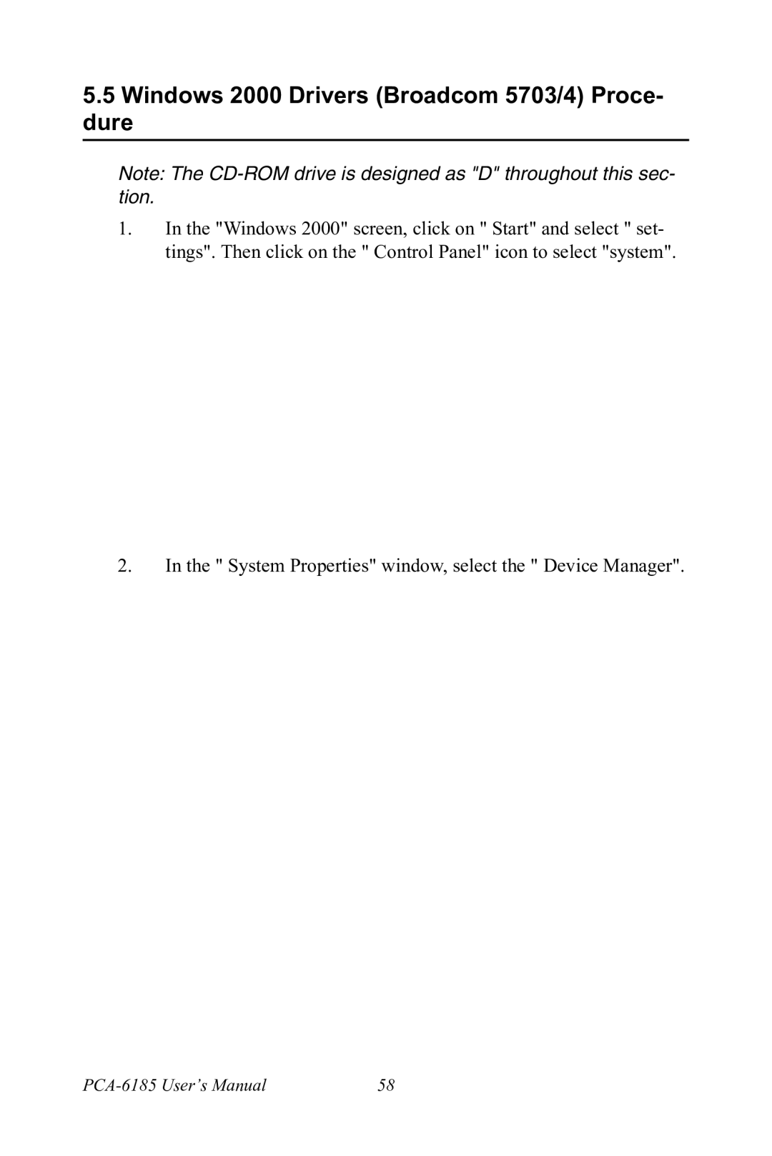 Advantech PCA-6185 user manual Windows 2000 Drivers Broadcom 5703/4 Proce- dure 