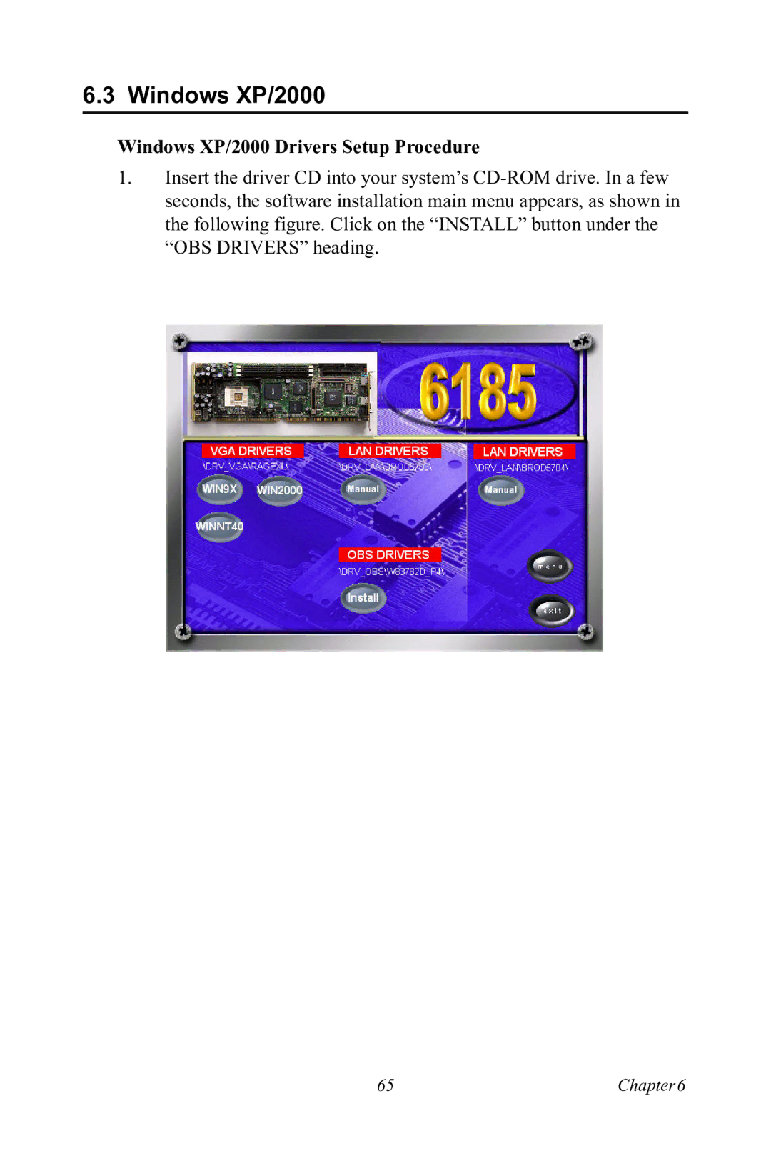 Advantech PCA-6185 user manual Windows XP/2000 Drivers Setup Procedure 