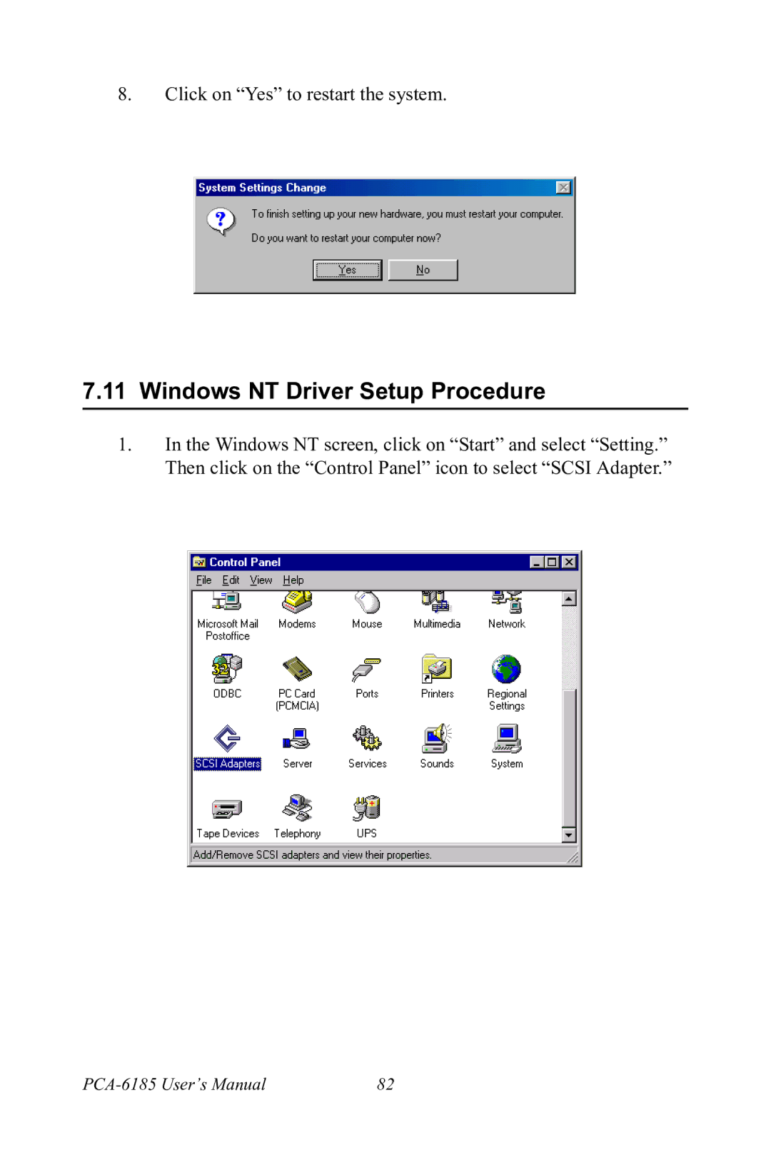 Advantech PCA-6185 user manual Windows NT Driver Setup Procedure 