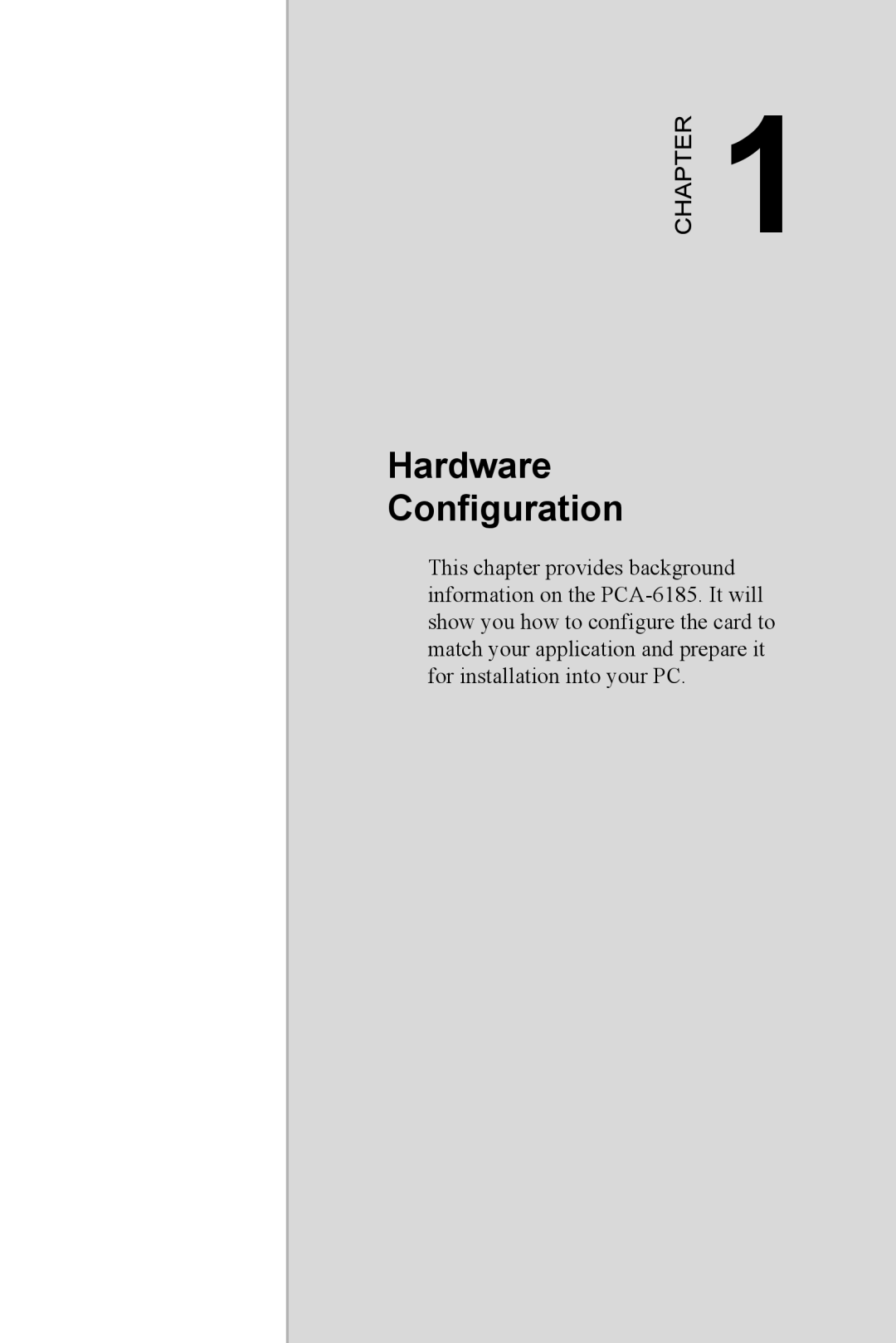 Advantech PCA-6185 user manual Hardware Configuration, Chapter 