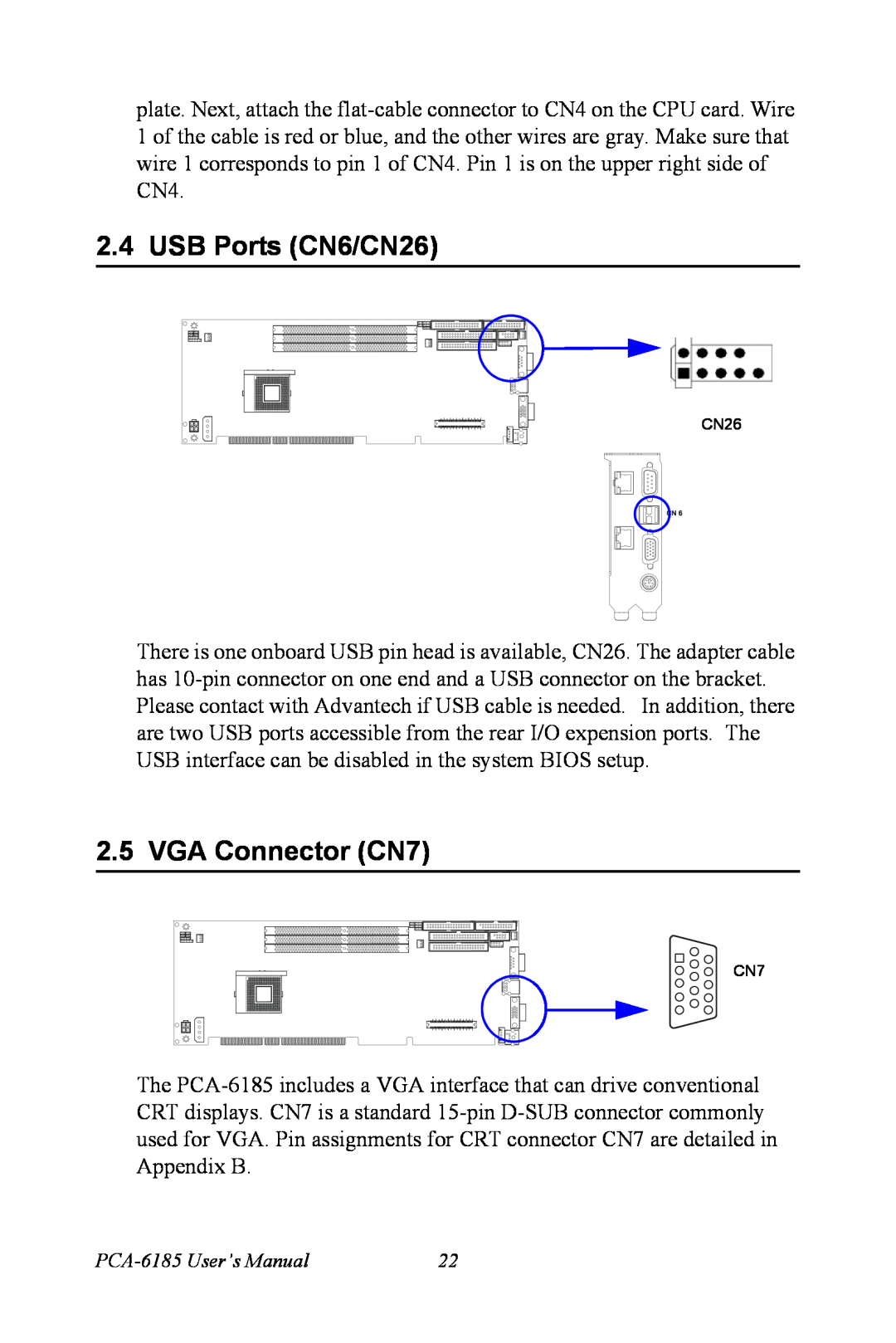Advantech PCA-6185 user manual USB Ports CN6/CN26, VGA Connector CN7 