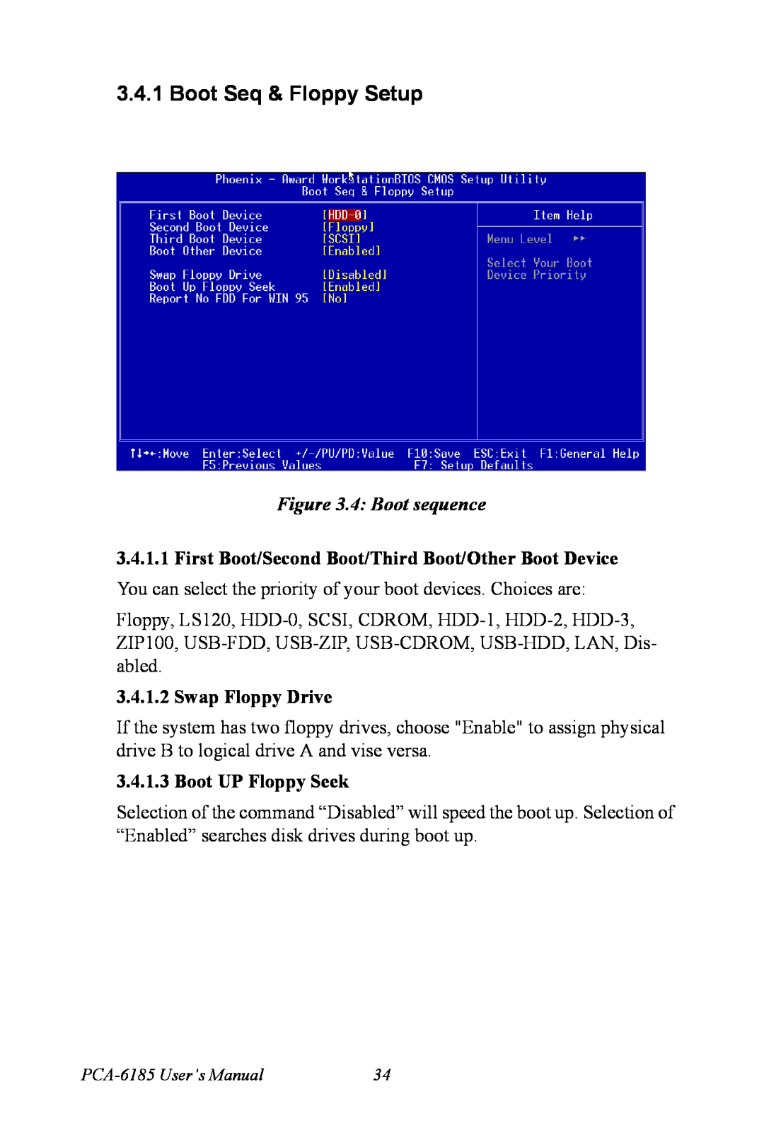 Advantech PCA-6185 user manual Boot Seq & Floppy Setup, 4 Boot sequence, Swap Floppy Drive, Boot UP Floppy Seek 