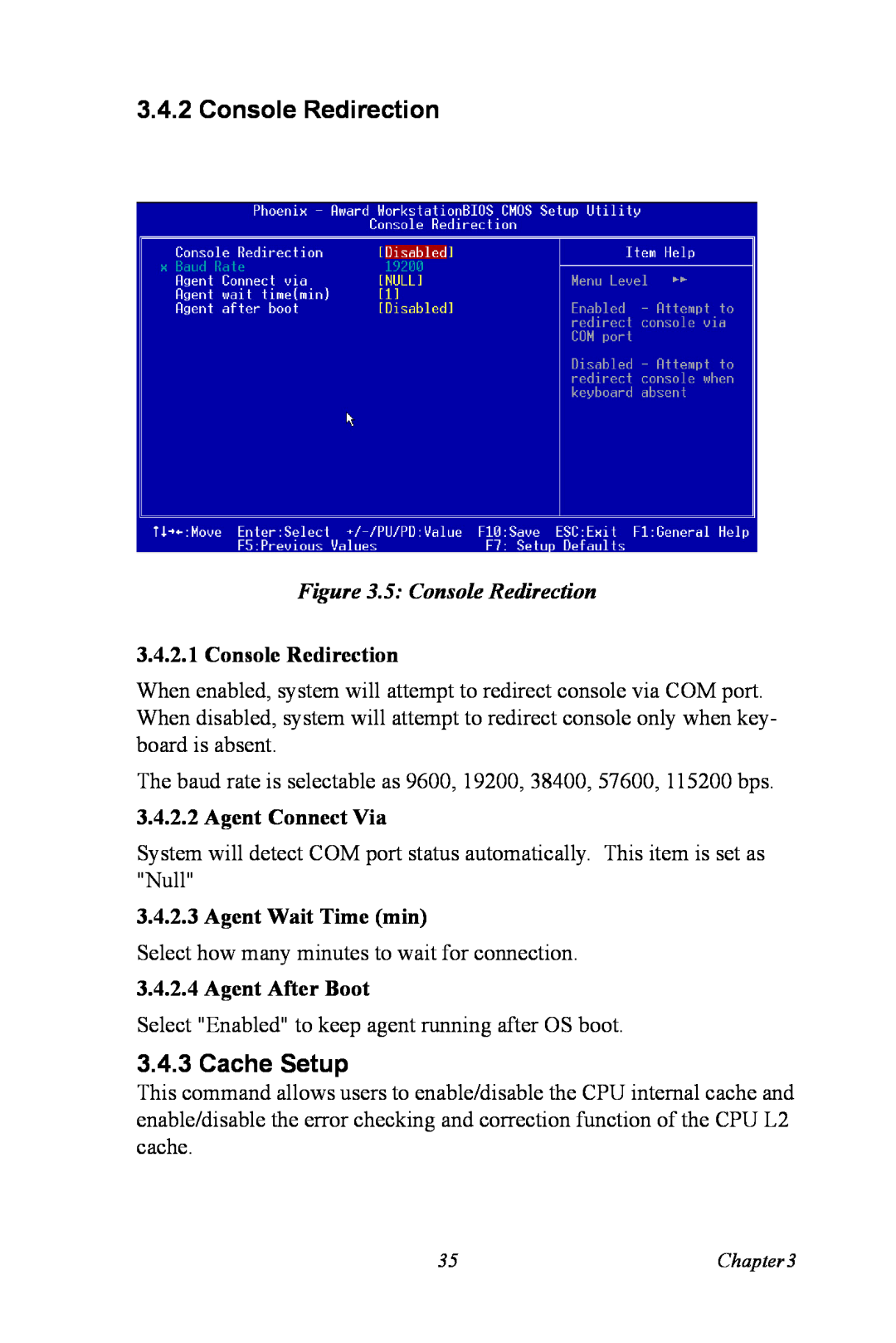 Advantech PCA-6185 Cache Setup, 5 Console Redirection, Agent Connect Via, Agent Wait Time min, Agent After Boot 