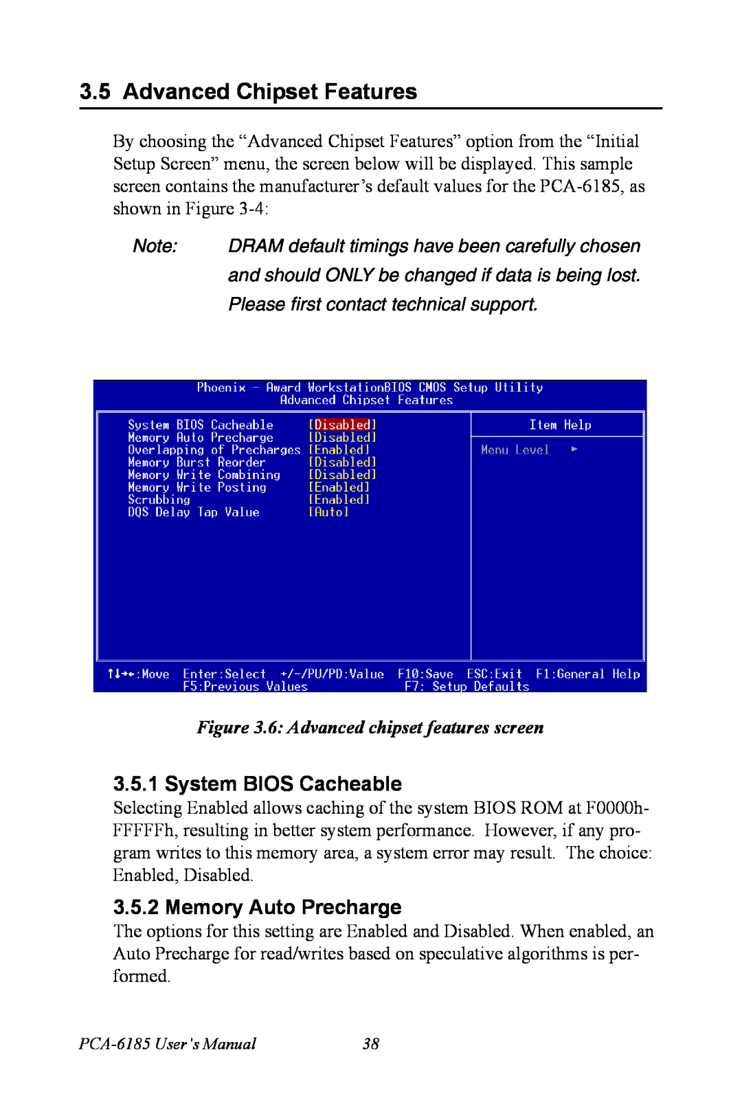Advantech PCA-6185 user manual Advanced Chipset Features, System BIOS Cacheable, Memory Auto Precharge 