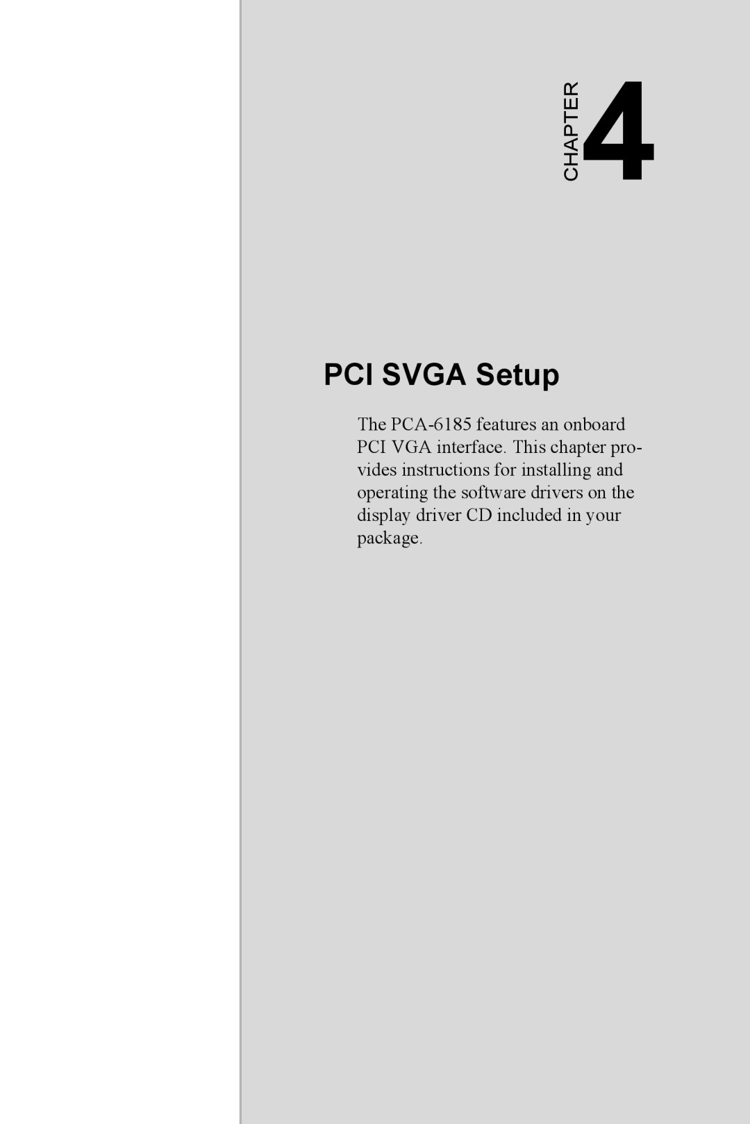 Advantech PCA-6185 user manual PCI SVGA Setup, Chapter 