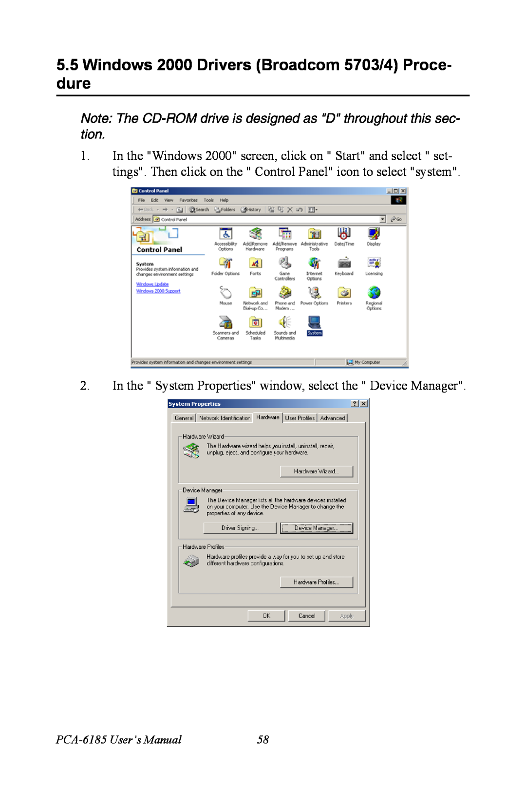 Advantech user manual Windows 2000 Drivers Broadcom 5703/4 Proce- dure, PCA-6185 User’s Manual 