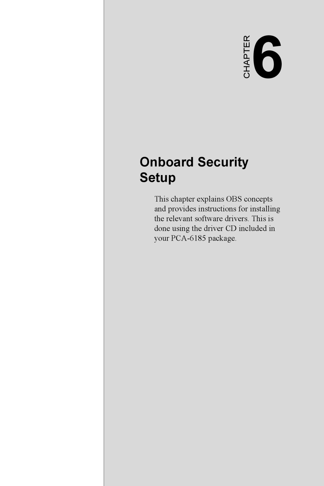 Advantech PCA-6185 user manual Onboard Security Setup, Chapter 