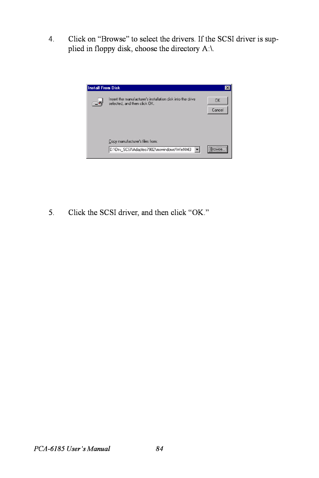 Advantech user manual Click the SCSI driver, and then click “OK.”, PCA-6185 User’s Manual 