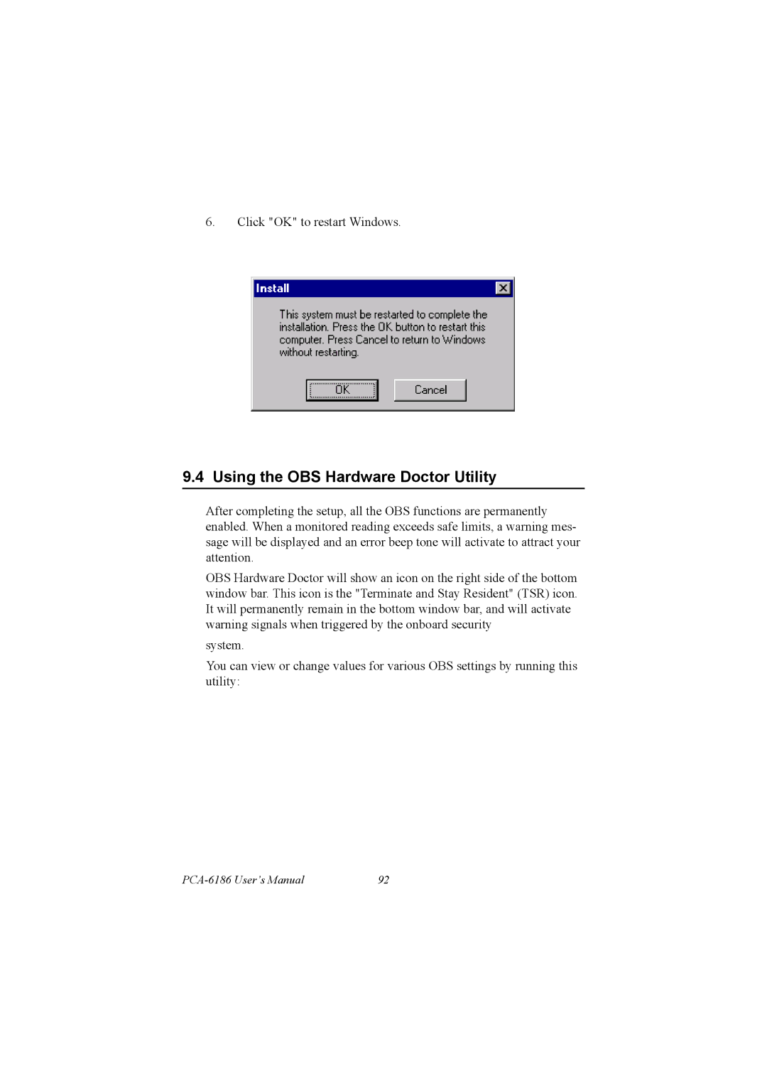 Advantech PCA-6186 user manual Using the OBS Hardware Doctor Utility 