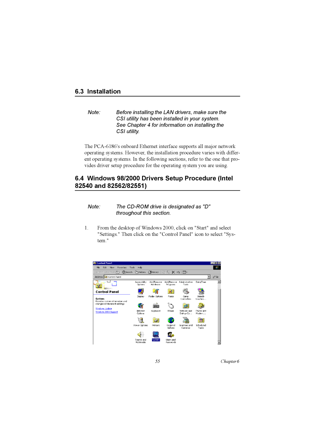 Advantech PCA-6186 user manual Before installing the LAN drivers, make sure 