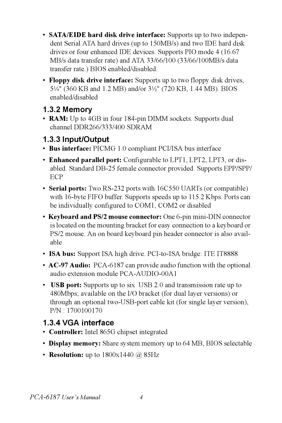 Advantech PCA-6187 user manual Memory, Input/Output, VGA interface 