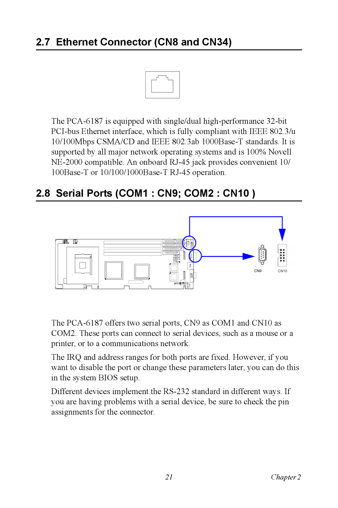 Advantech PCA-6187 user manual Ethernet Connector CN8 and CN34, Serial Ports COM1 CN9 COM2 CN10 