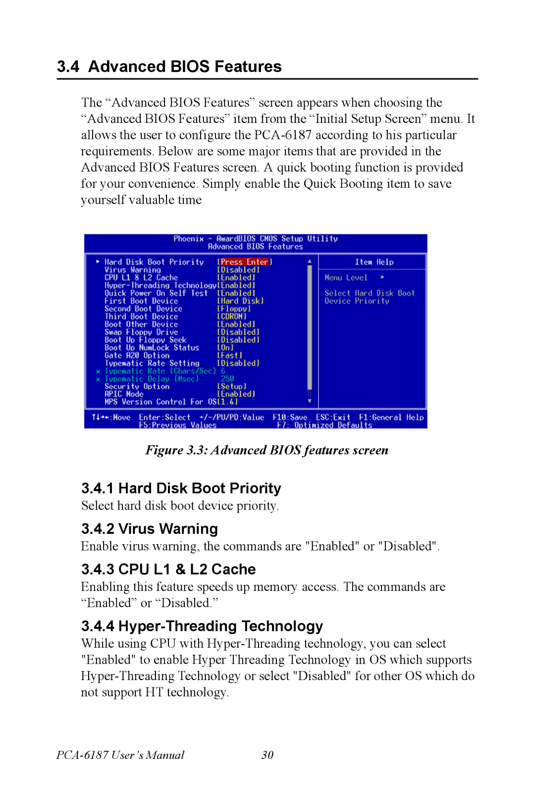 Advantech PCA-6187 user manual Advanced Bios Features, Hard Disk Boot Priority, Virus Warning, CPU L1 & L2 Cache 