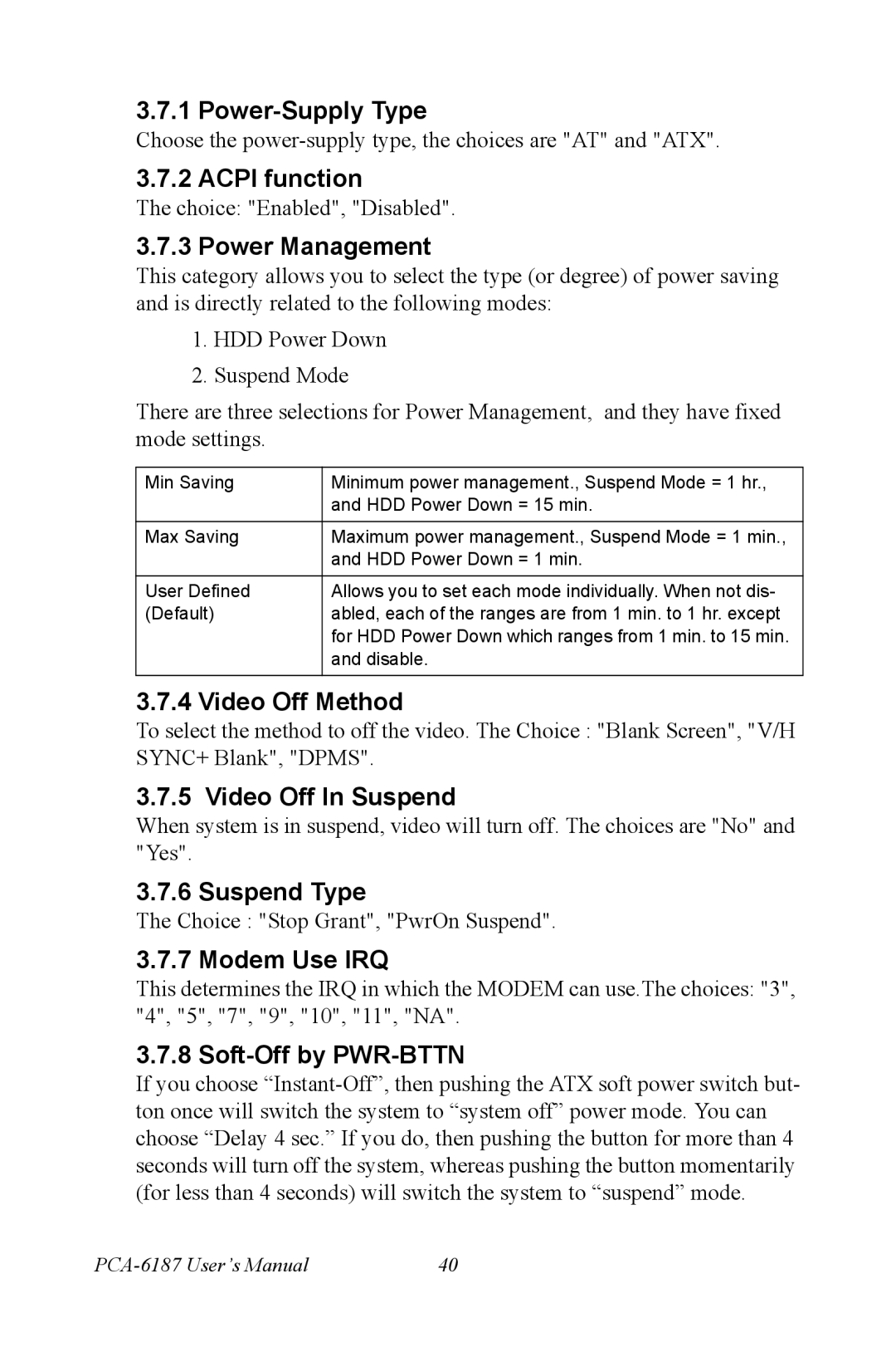 Advantech PCA-6187 user manual Power-Supply Type, Acpi function, Power Management, Video Off Method, Video Off In Suspend 