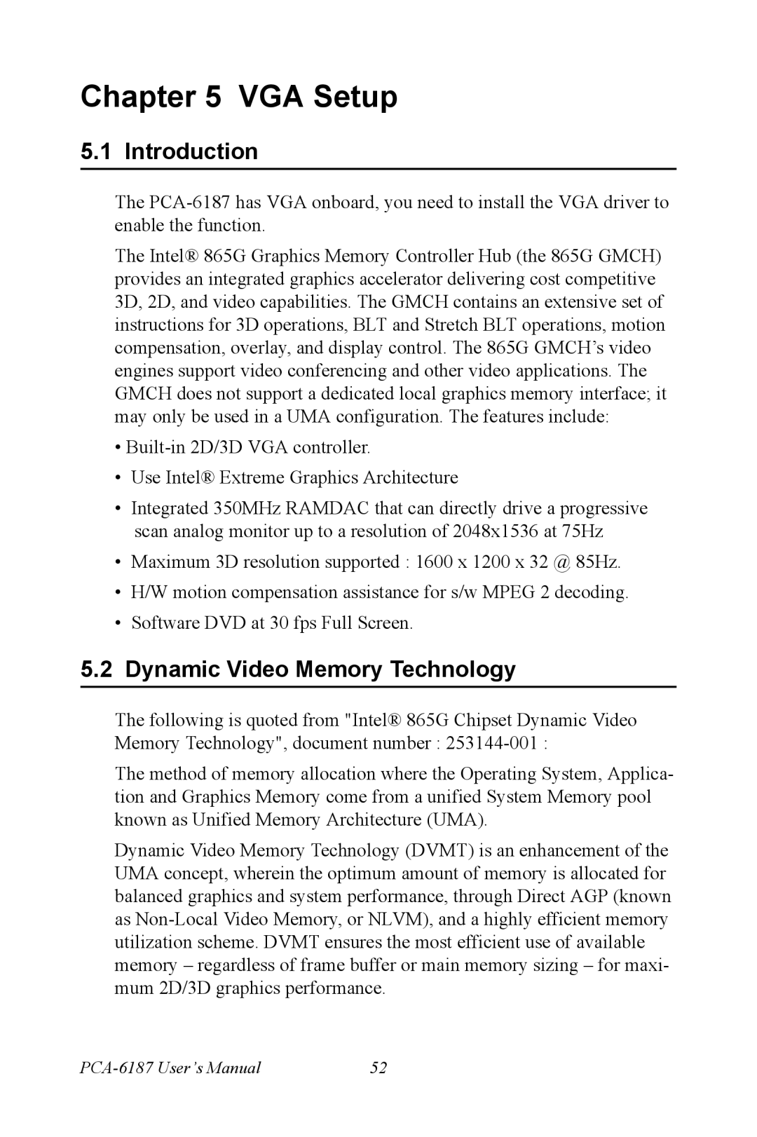 Advantech PCA-6187 user manual Introduction, Dynamic Video Memory Technology 