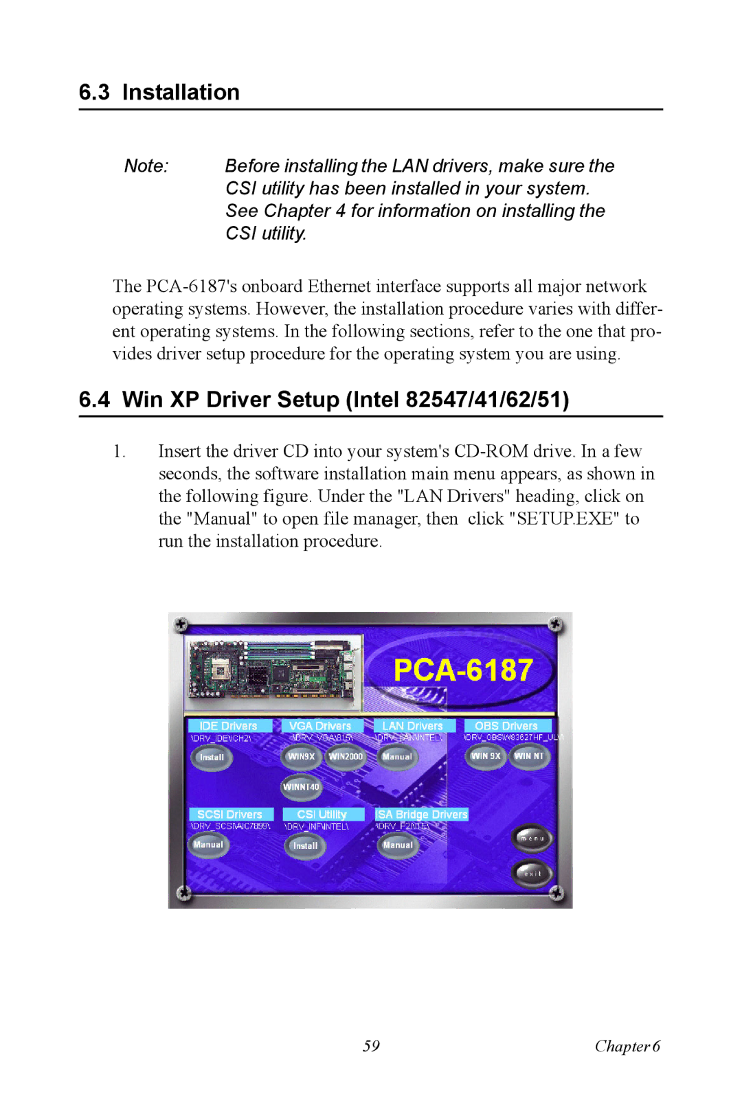 Advantech PCA-6187 user manual Installation, Win XP Driver Setup Intel 82547/41/62/51 