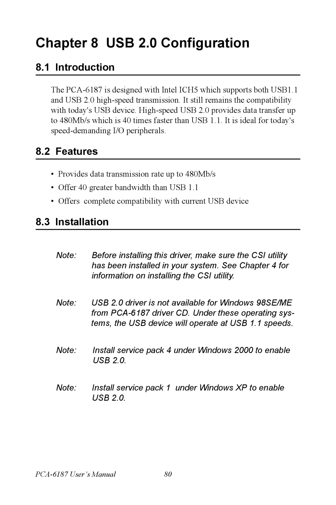 Advantech PCA-6187 user manual Before installing this driver, make sure the CSI utility 