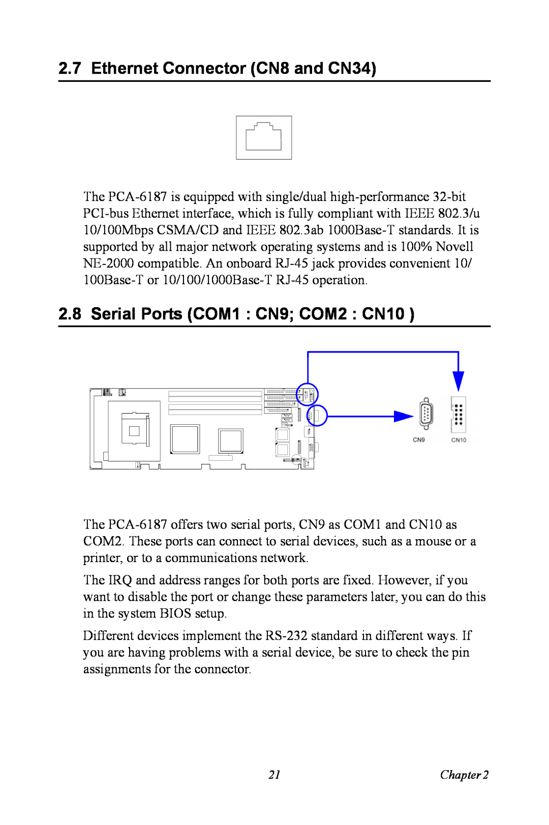 Advantech PCA-6187 user manual Ethernet Connector CN8 and CN34, Serial Ports COM1 CN9 COM2 CN10 