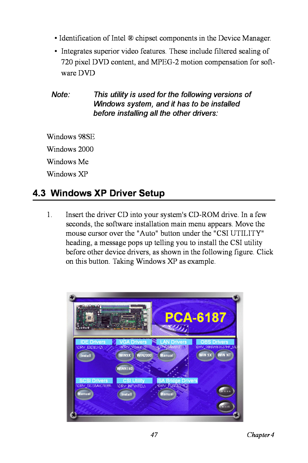 Advantech PCA-6187 user manual Windows XP Driver Setup, This utility is used for the following versions of 