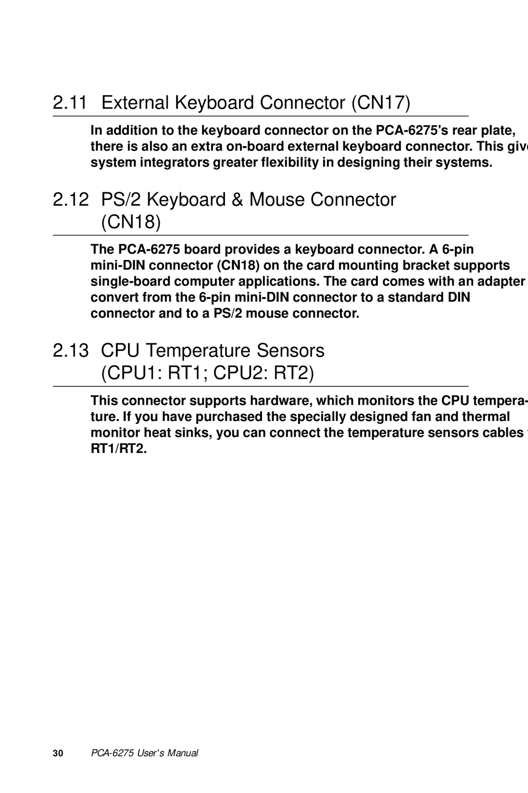 Advantech PCA-6275 manual External Keyboard Connector CN17, 12 PS/2 Keyboard & Mouse Connector CN18 
