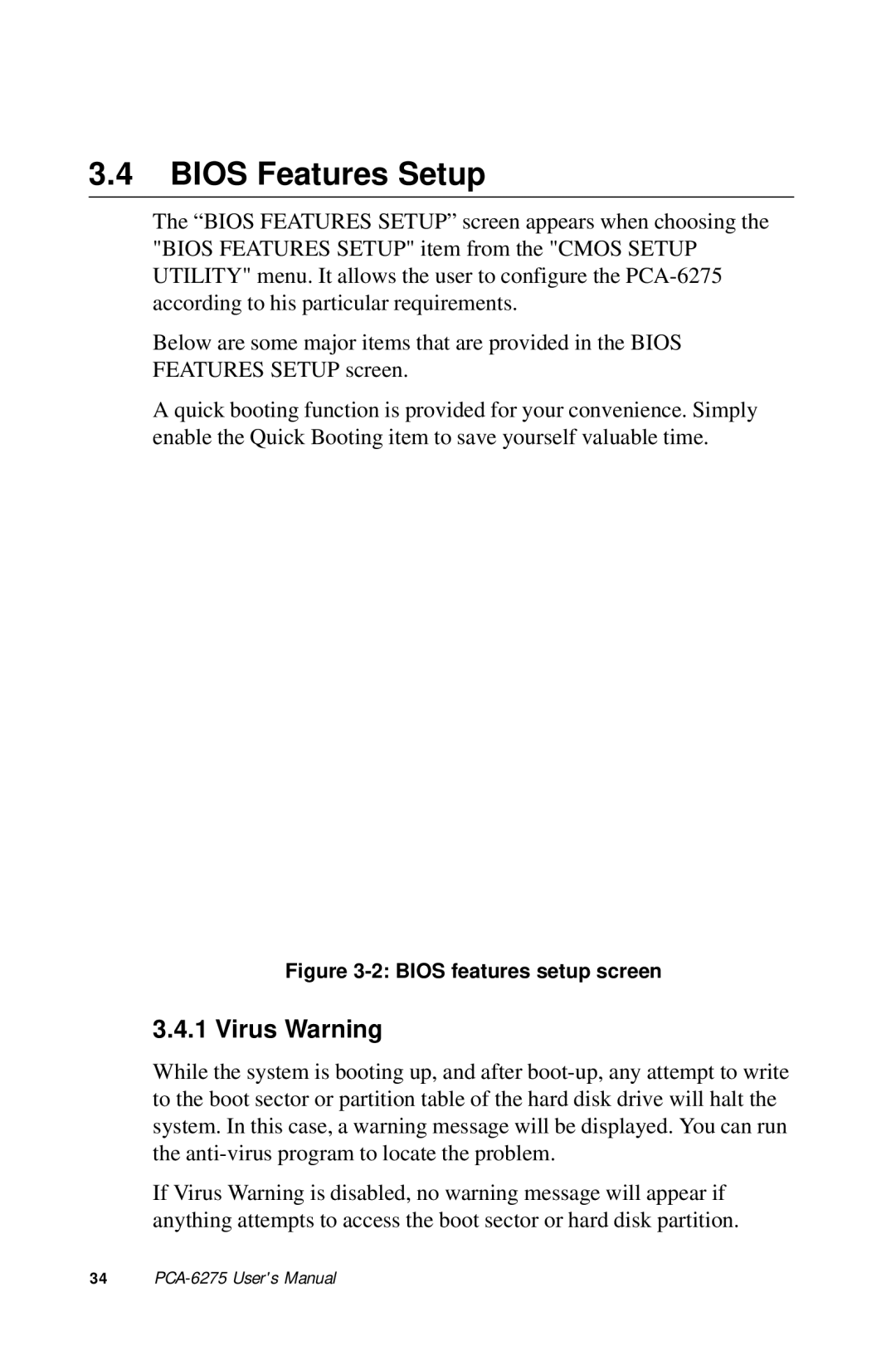 Advantech PCA-6275 manual Bios Features Setup, Virus Warning 