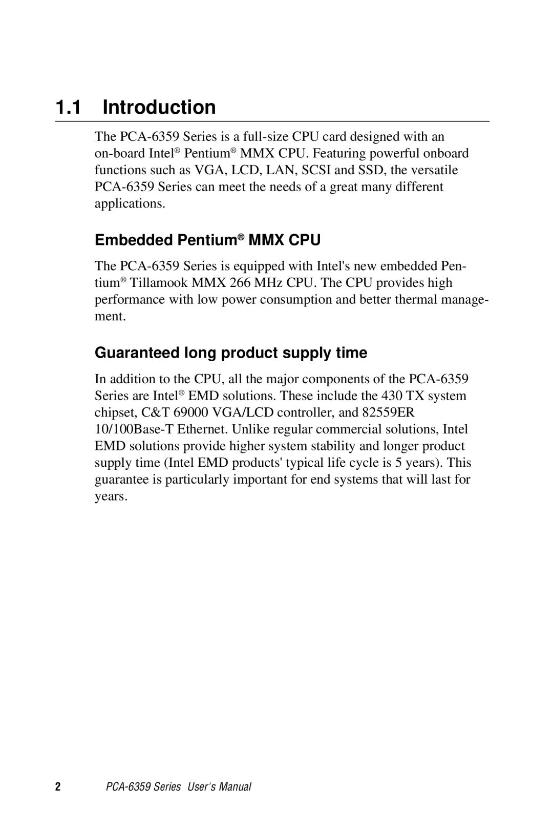 Advantech PCA-6359 user manual Introduction, Embedded Pentium MMX CPU, Guaranteed long product supply time 