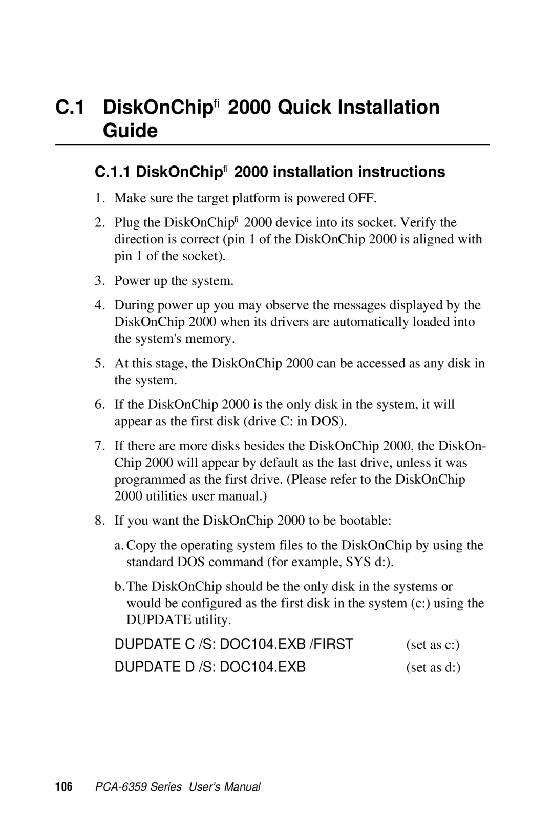 Advantech PCA-6359 user manual DiskOnChip 2000 Quick Installation Guide, DiskOnChip 2000 installation instructions 