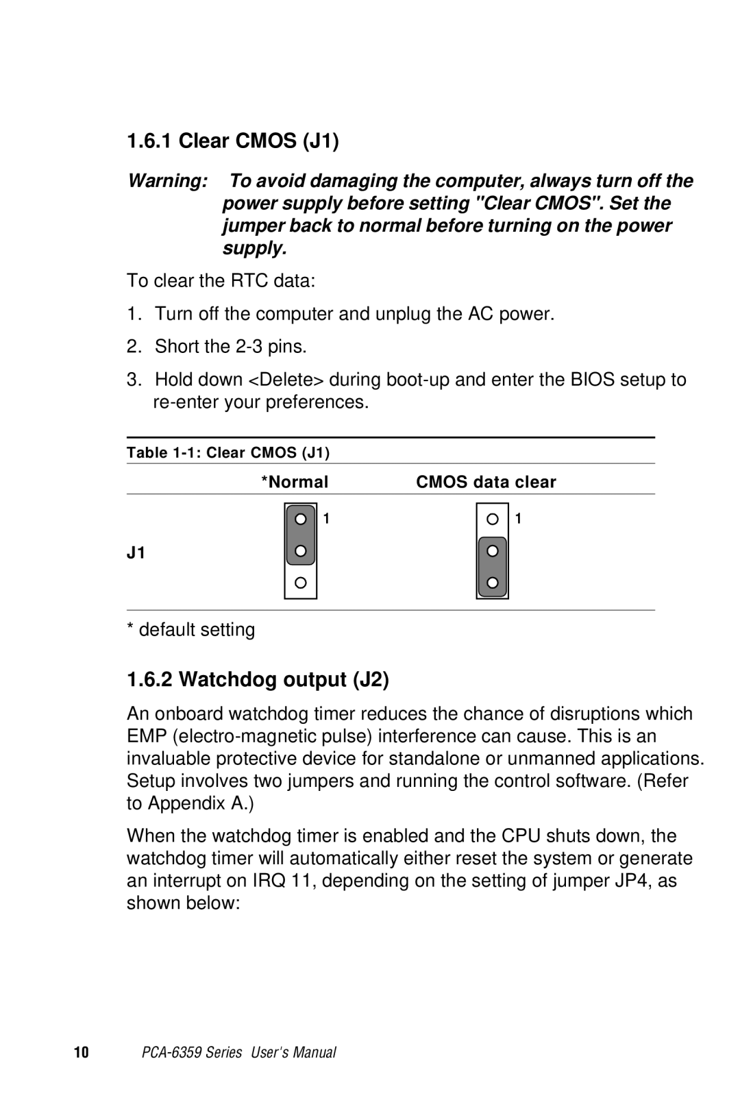 Advantech PCA-6359 user manual Clear Cmos J1, Watchdog output J2 