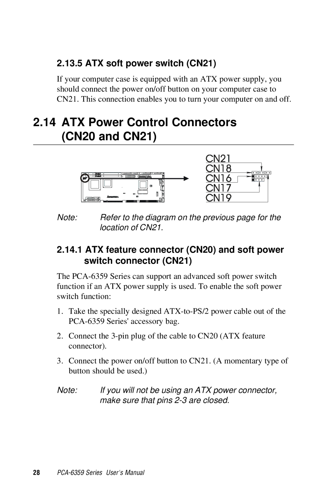 Advantech PCA-6359 user manual ATX Power Control Connectors CN20 and CN21, ATX soft power switch CN21 