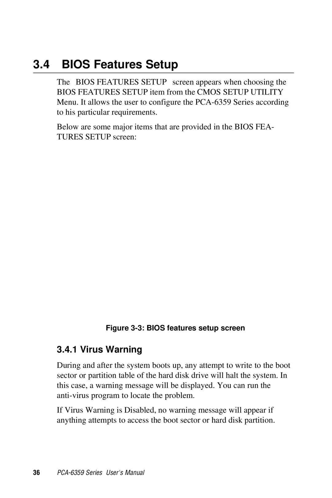 Advantech PCA-6359 user manual Bios Features Setup, Virus Warning 