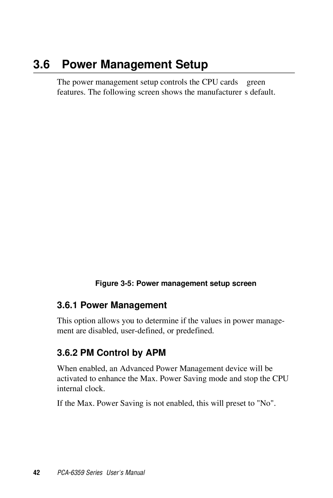 Advantech PCA-6359 user manual Power Management Setup, PM Control by APM 