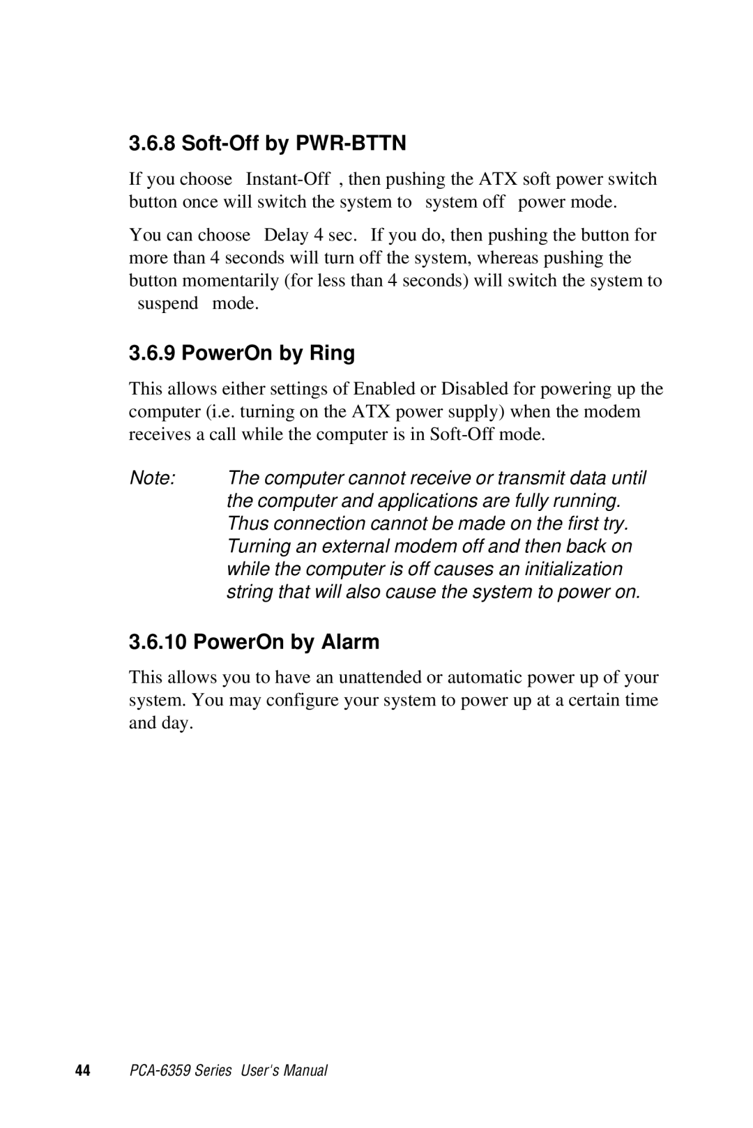 Advantech PCA-6359 user manual Soft-Off by PWR-BTTN, PowerOn by Ring, PowerOn by Alarm 