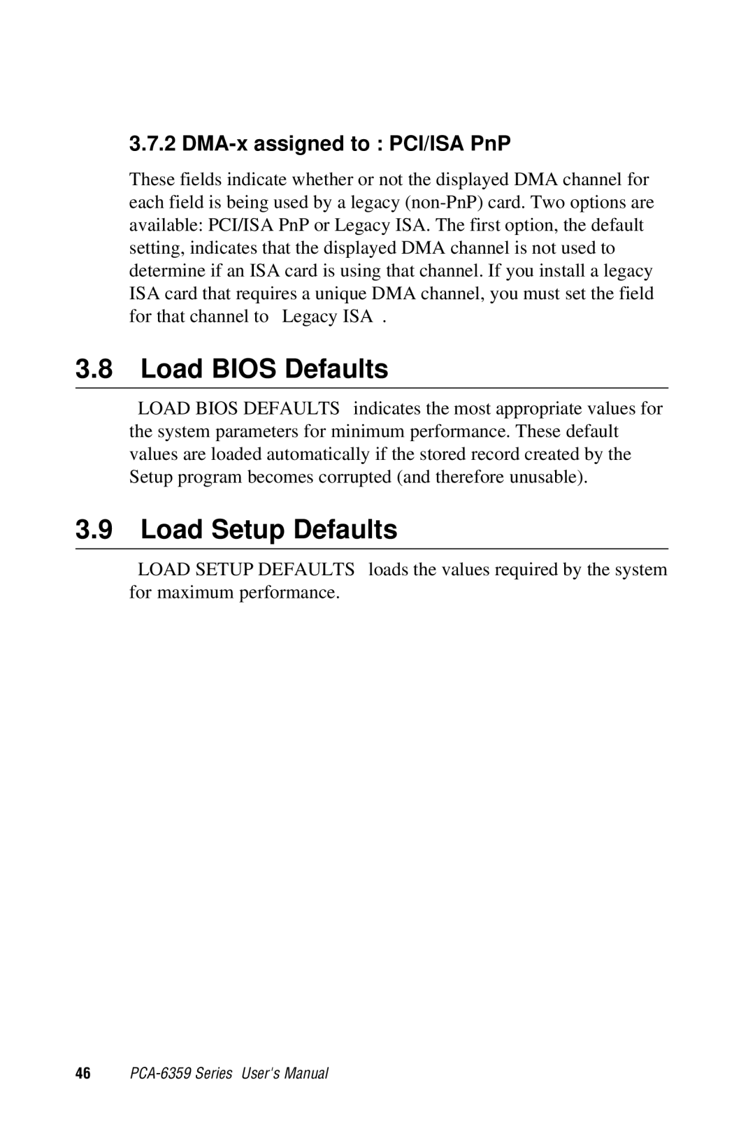 Advantech PCA-6359 user manual Load Bios Defaults, Load Setup Defaults, DMA-x assigned to PCI/ISA PnP 