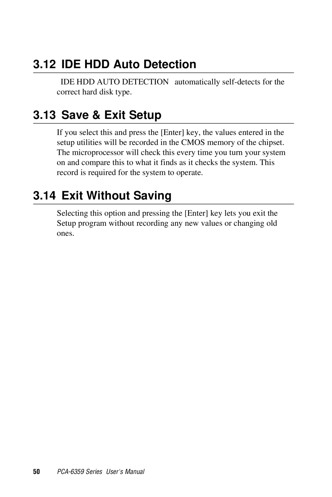 Advantech PCA-6359 user manual IDE HDD Auto Detection, Save & Exit Setup, Exit Without Saving 