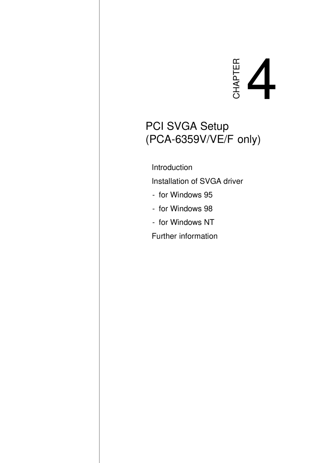 Advantech user manual PCI Svga Setup PCA-6359V/VE/F only 