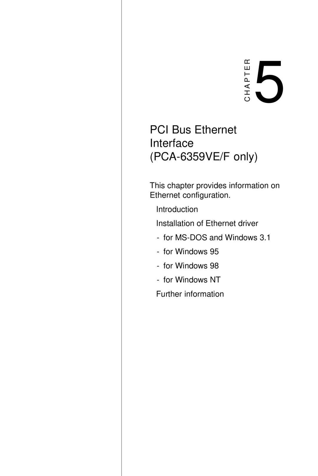 Advantech user manual PCI Bus Ethernet Interface PCA-6359VE/F only 