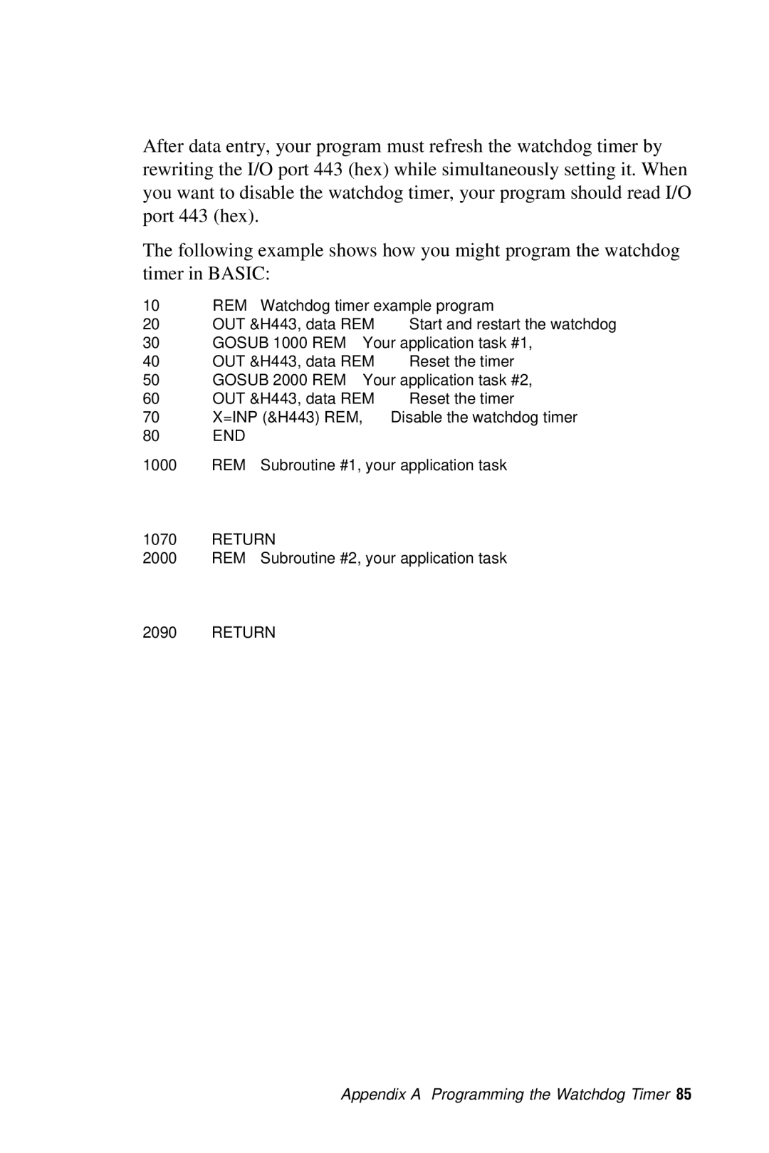 Advantech PCA-6359 user manual Gosub 2000 REM Your application task #2 