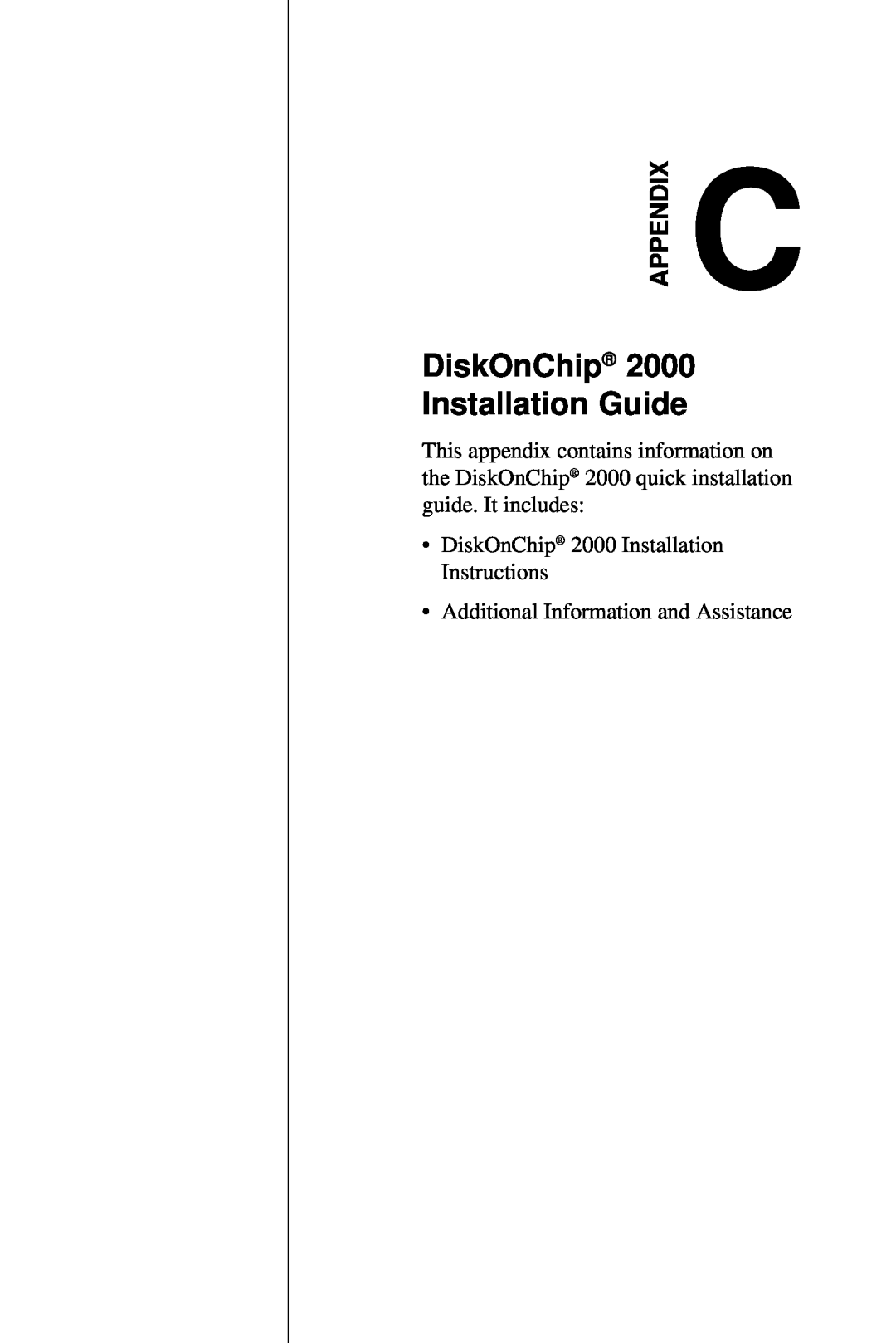 Advantech PCA-6359 user manual DiskOnChip Installation Guide, Appendix 
