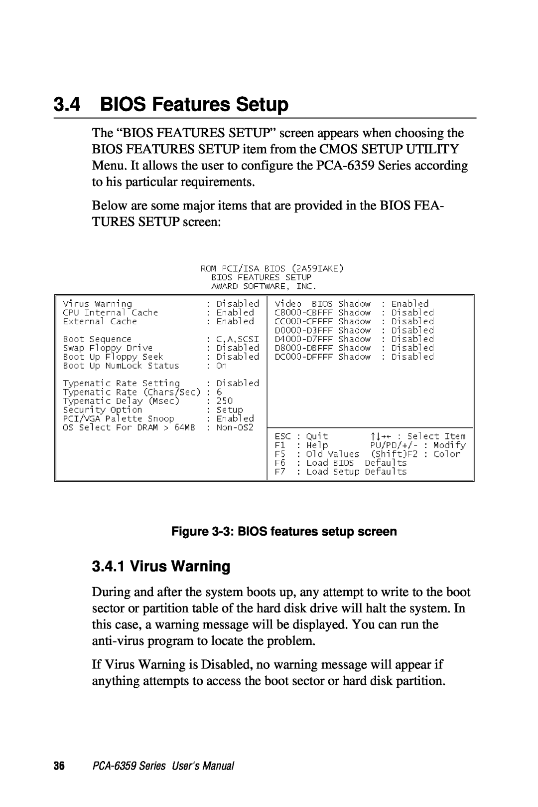 Advantech PCA-6359 user manual BIOS Features Setup, Virus Warning 