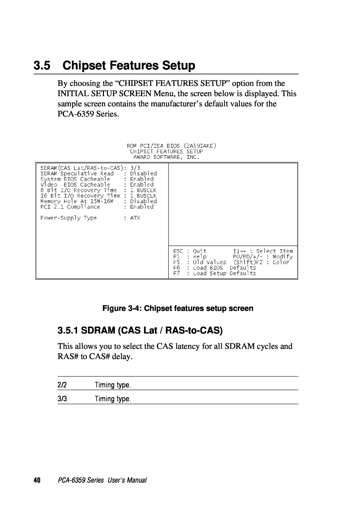 Advantech PCA-6359 user manual Chipset Features Setup, SDRAM CAS Lat / RAS-to-CAS 