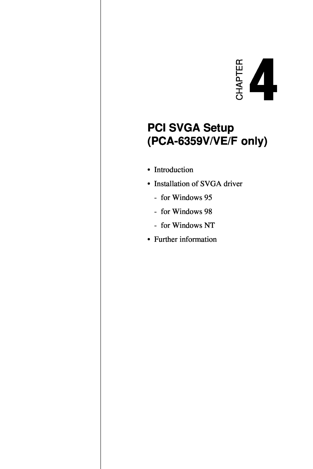 Advantech PCI SVGA Setup PCA-6359V/VE/F only, Chapter, Introduction Installation of SVGA driver for Windows for Windows 