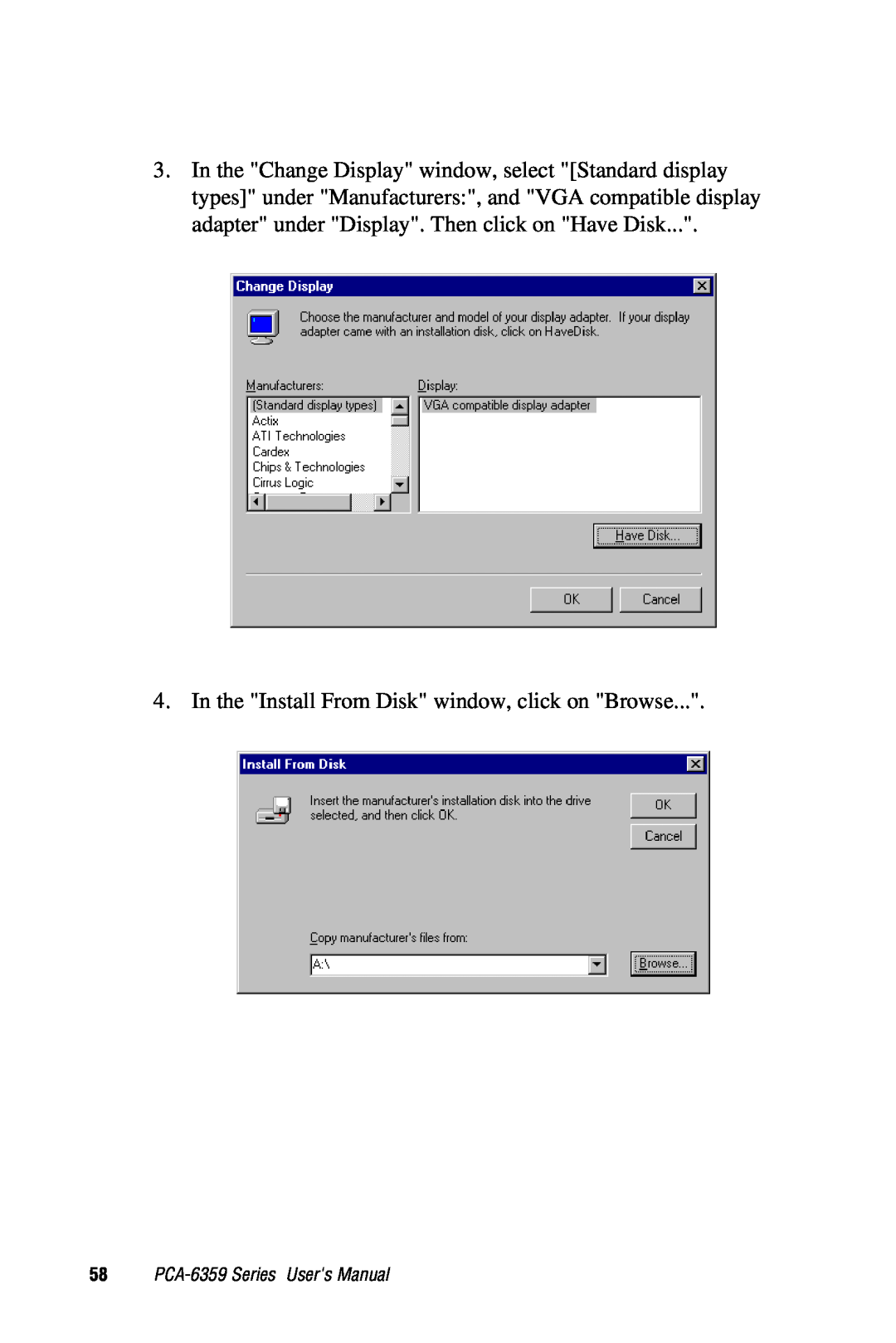 Advantech user manual In the Install From Disk window, click on Browse, PCA-6359 Series Users Manual 