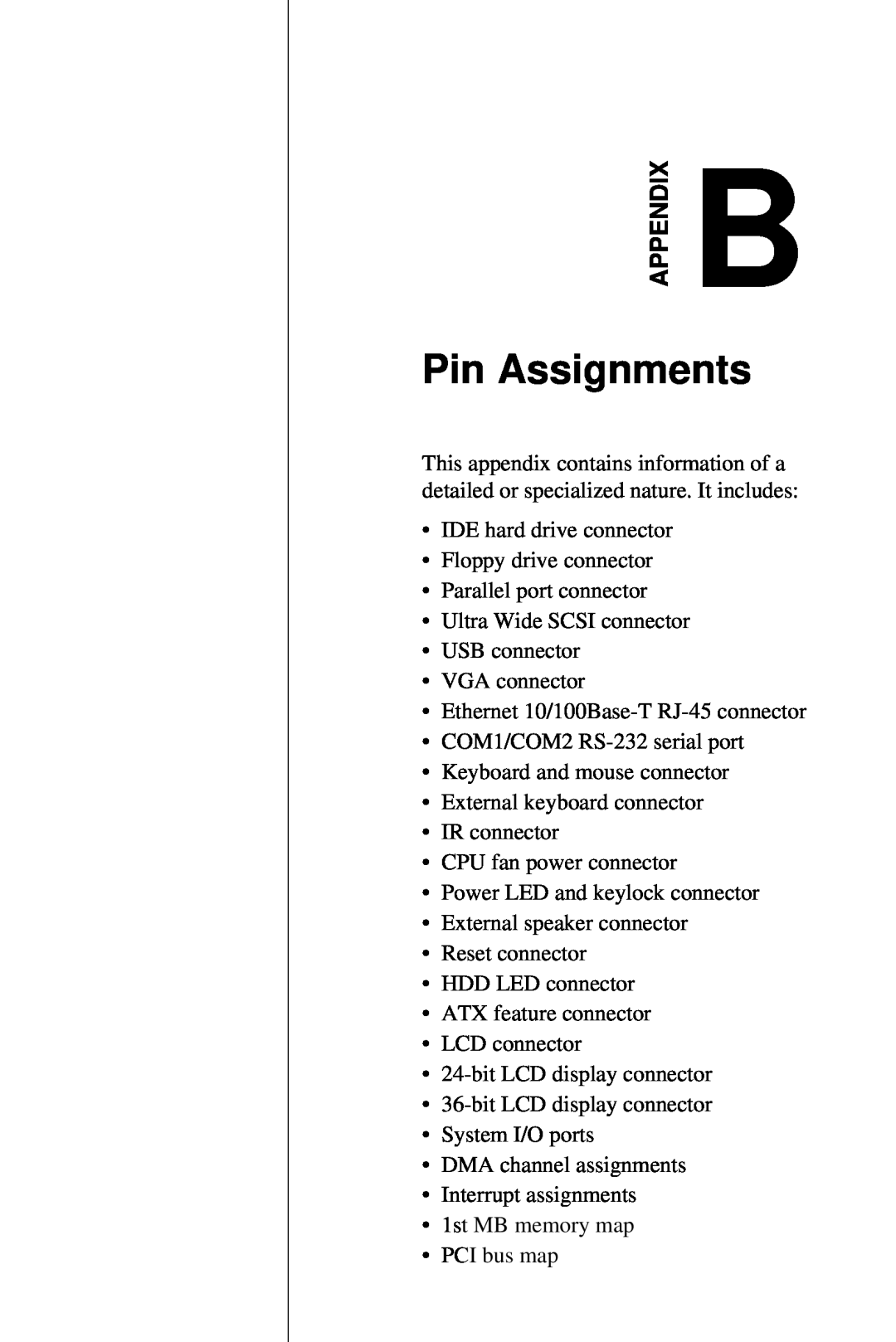 Advantech PCA-6359 user manual Pin Assignments, Appendix 