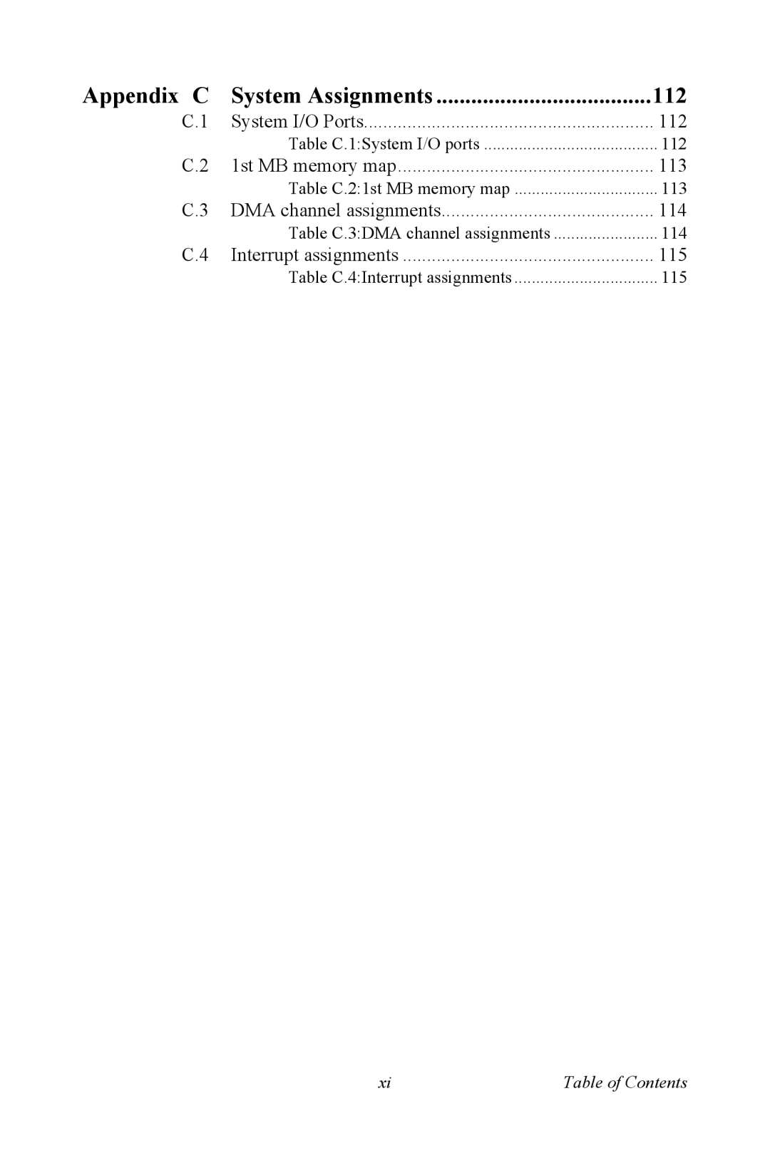 Advantech PCA-6774 user manual Appendix C System Assignments 112 