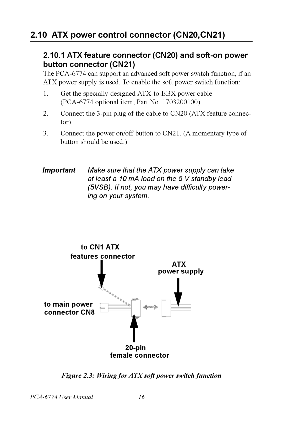 Advantech PCA-6774 user manual ATX power control connector CN20,CN21, Wiring for ATX soft power switch function 