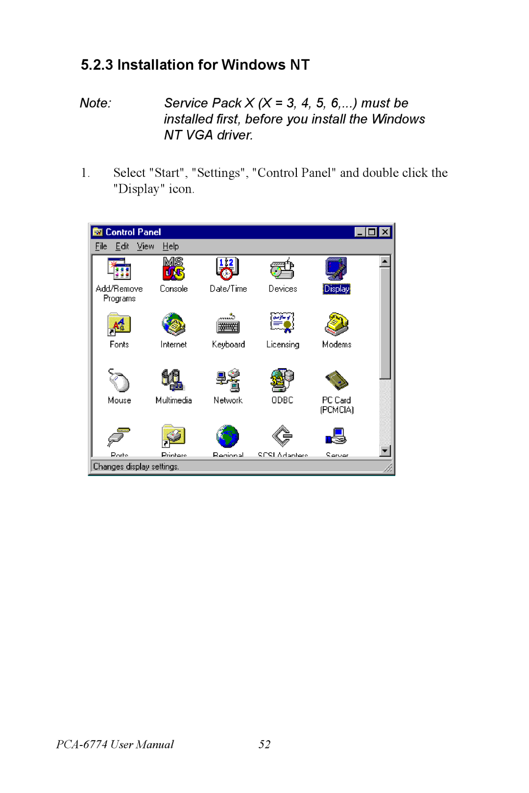 Advantech PCA-6774 user manual Installation for Windows NT, NT VGA driver 