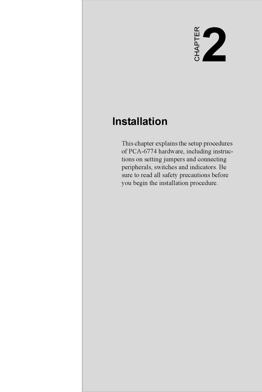 Advantech PCA-6774 user manual Installation, Chapter 