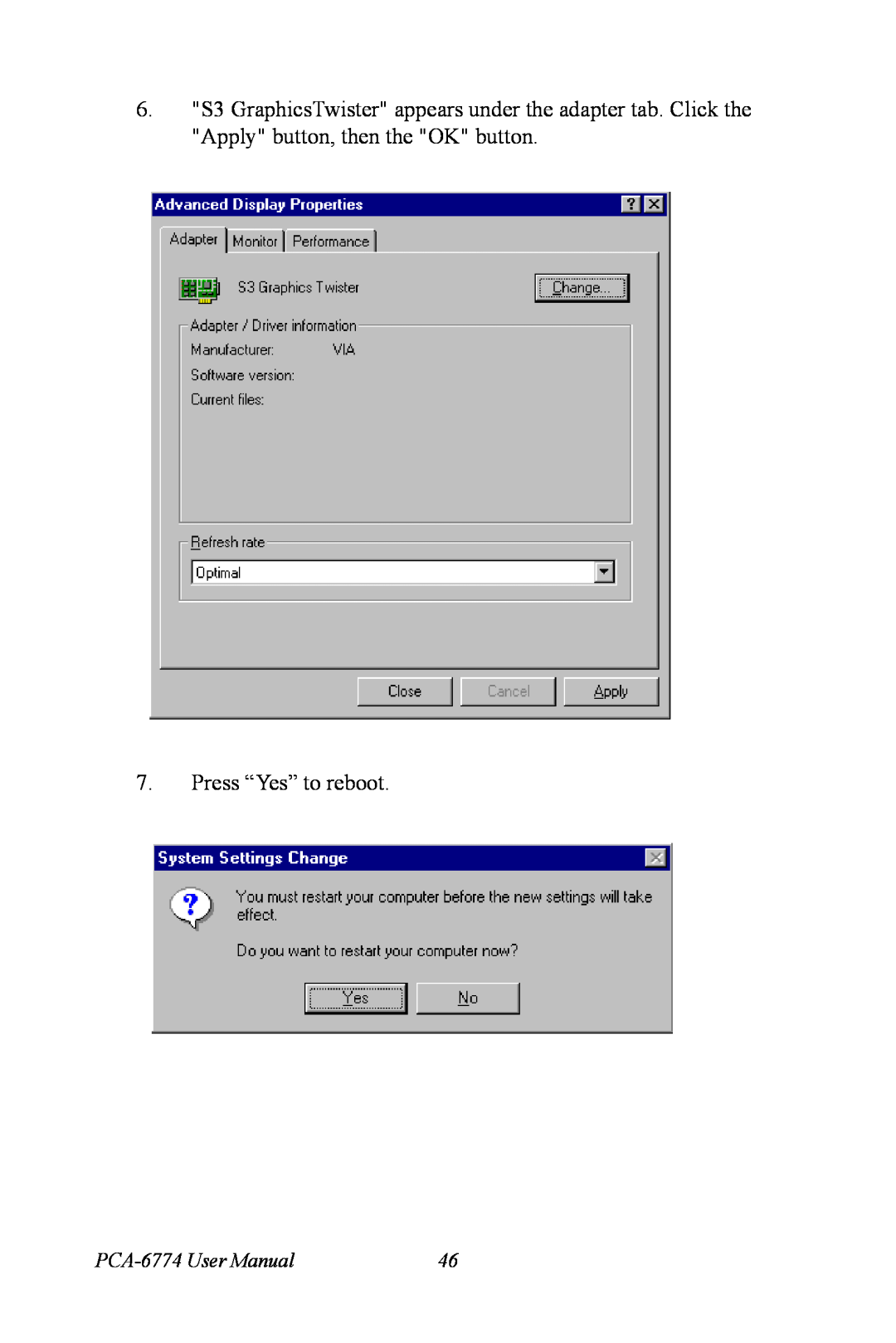 Advantech user manual Press “Yes” to reboot, PCA-6774 User Manual 