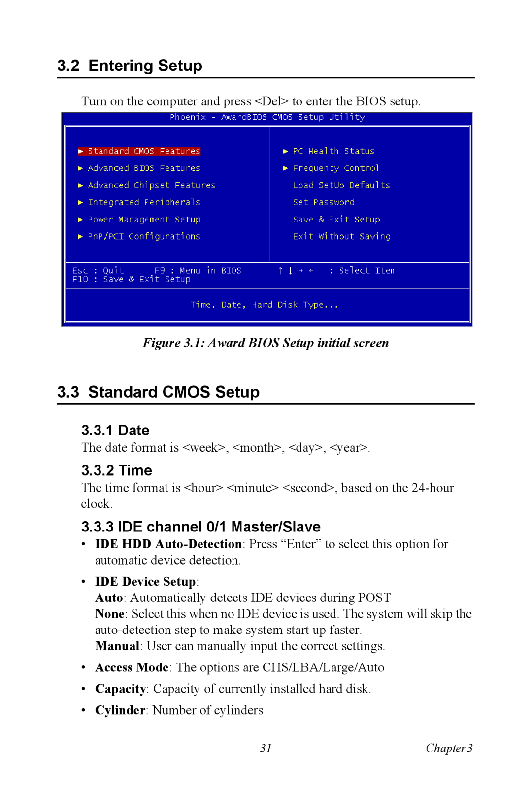 Advantech PCE-5120 user manual Entering Setup, Standard Cmos Setup, Date, Time, IDE channel 0/1 Master/Slave 